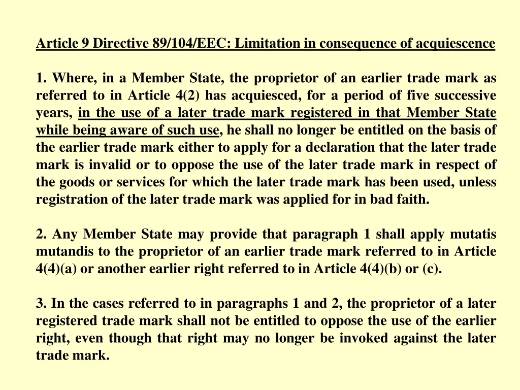 article 9 directive 89 104 eec limitation