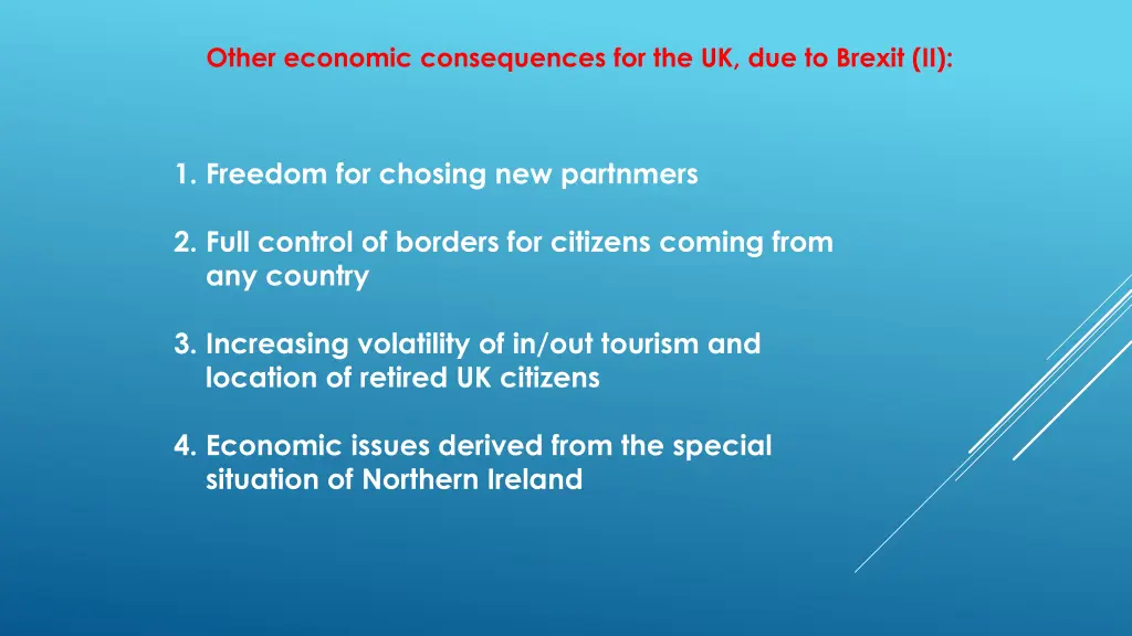 other economic consequences 1