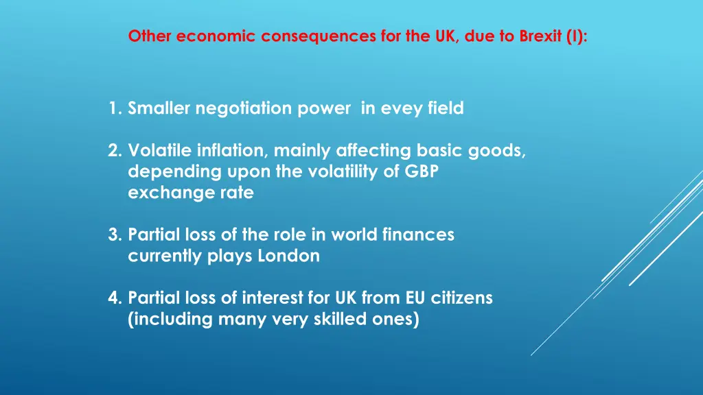other economic consequences