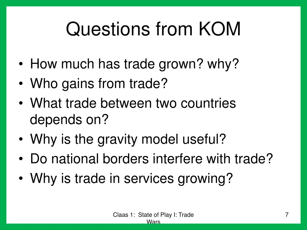 questions from kom