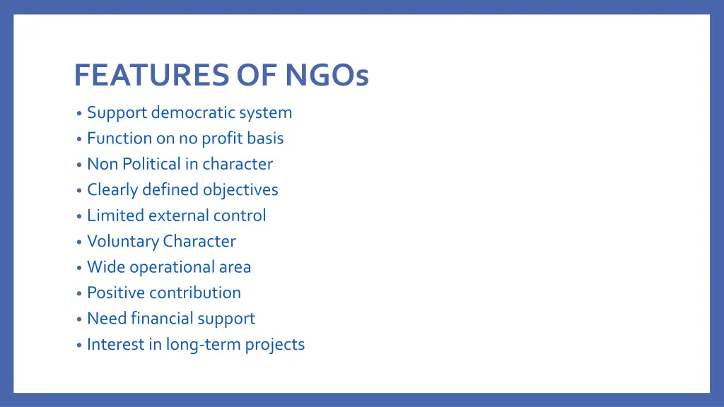 features of ngos