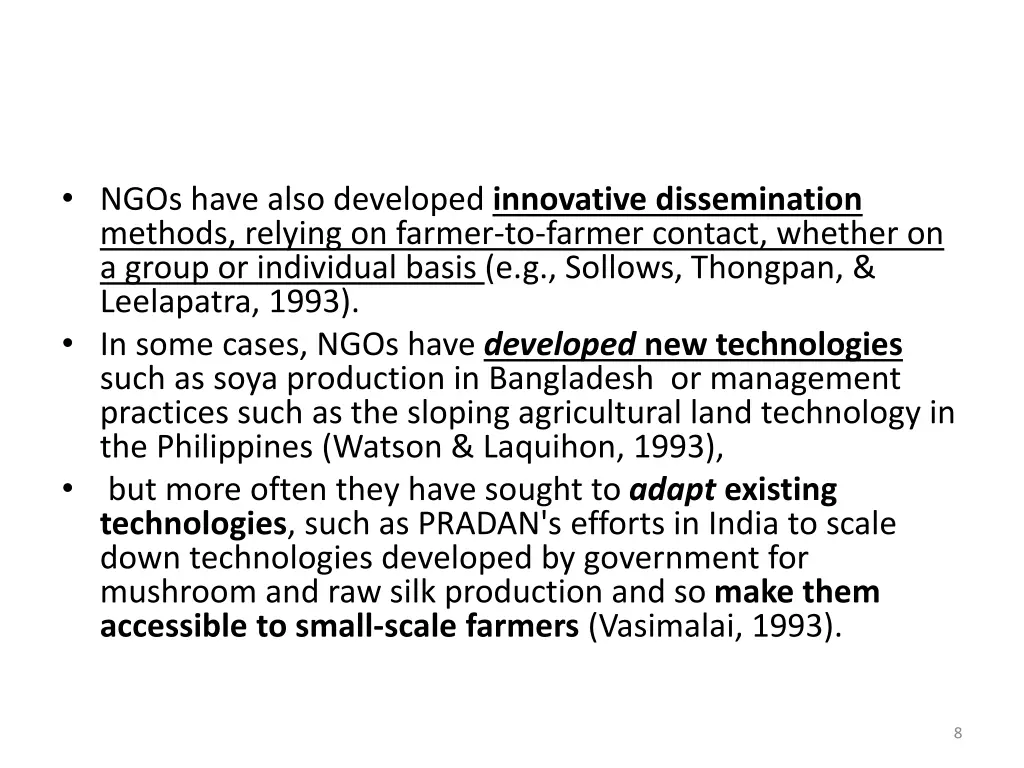 ngos have also developed innovative dissemination
