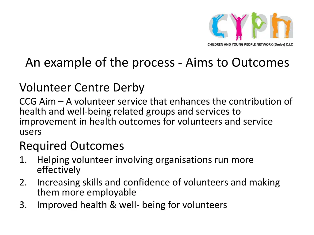 an example of the process aims to outcomes