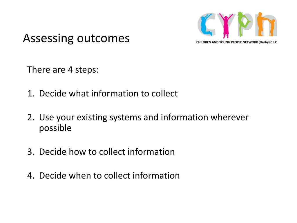 assessing outcomes