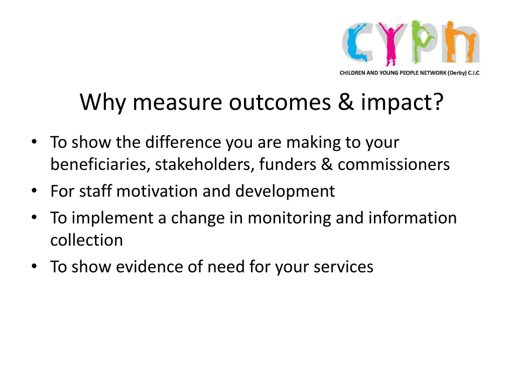 why measure outcomes impact