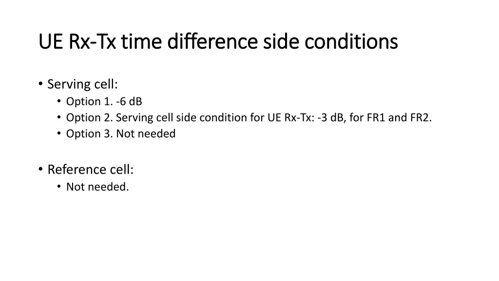 ue rx ue rx tx time difference side conditions