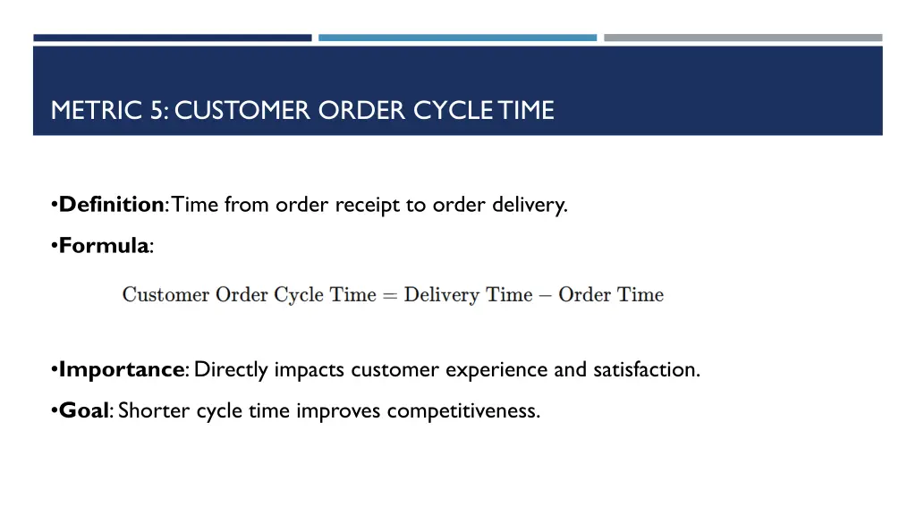 metric 5 customer order cycle time
