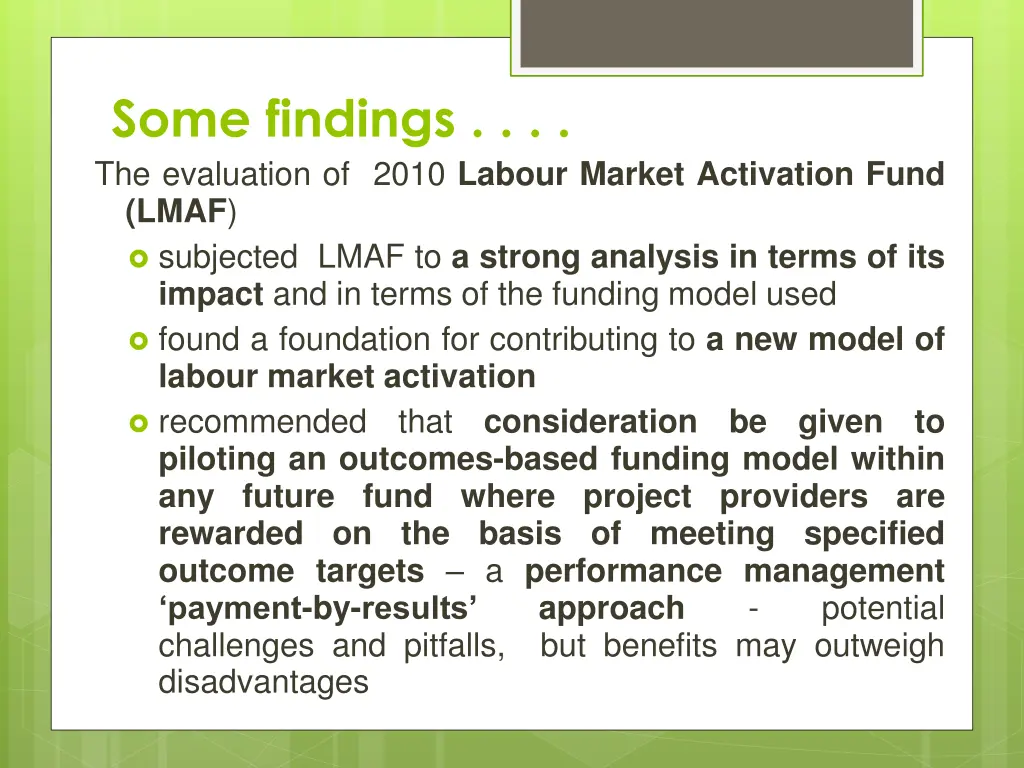some findings the evaluation of 2010 labour