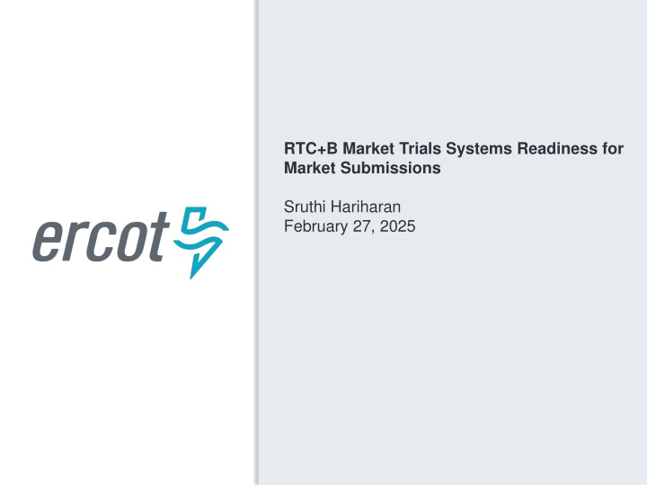 rtc b market trials systems readiness for market