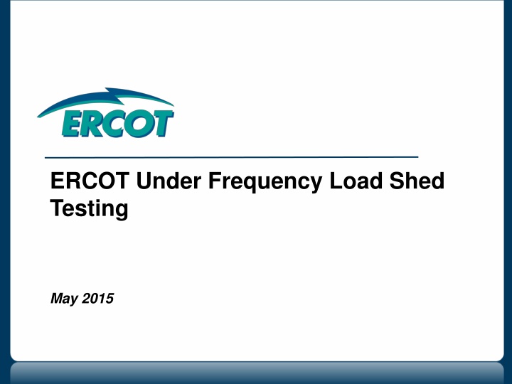 ercot under frequency load shed testing