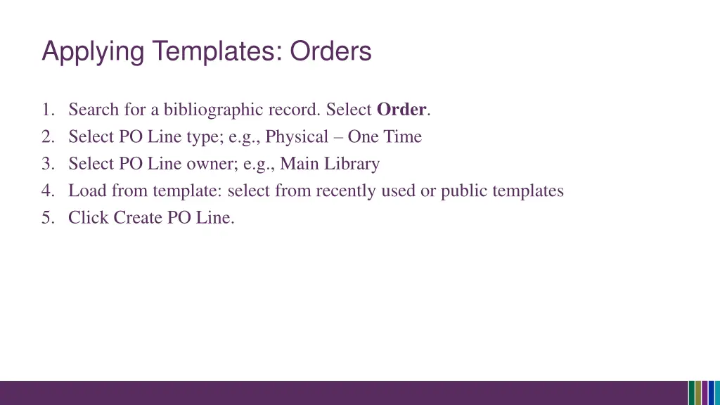 applying templates orders