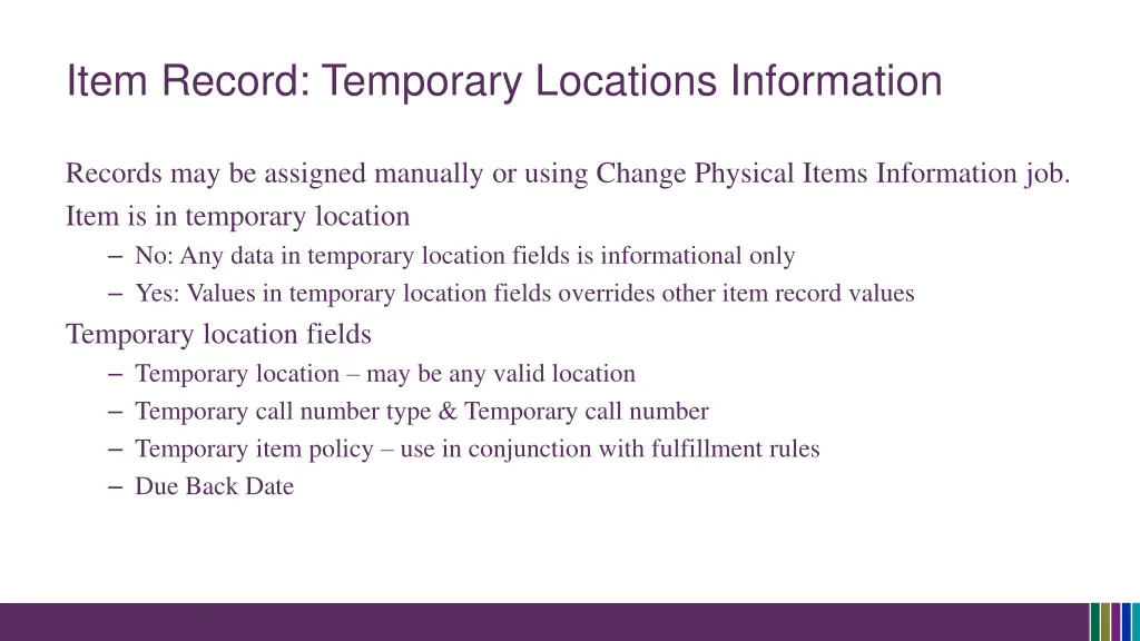 item record temporary locations information