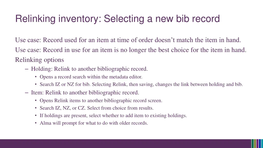 relinking inventory selecting a new bib record