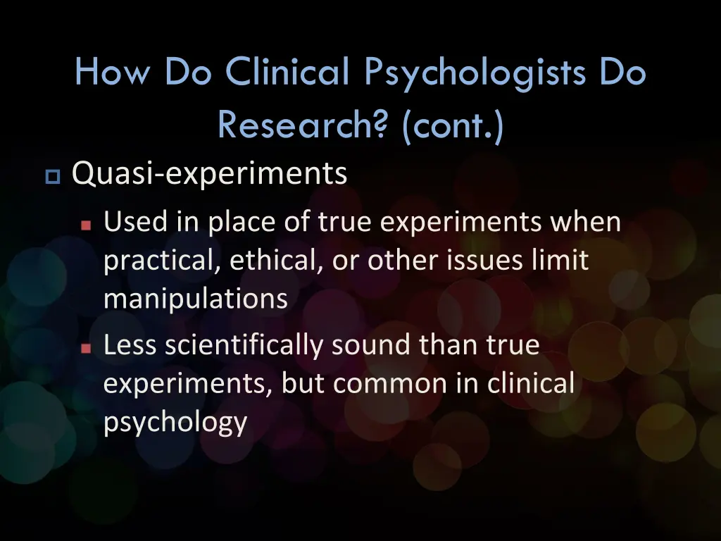 how do clinical psychologists do research cont