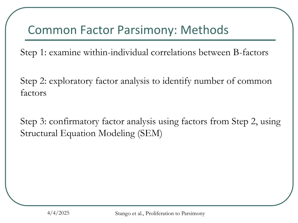 common factor parsimony methods