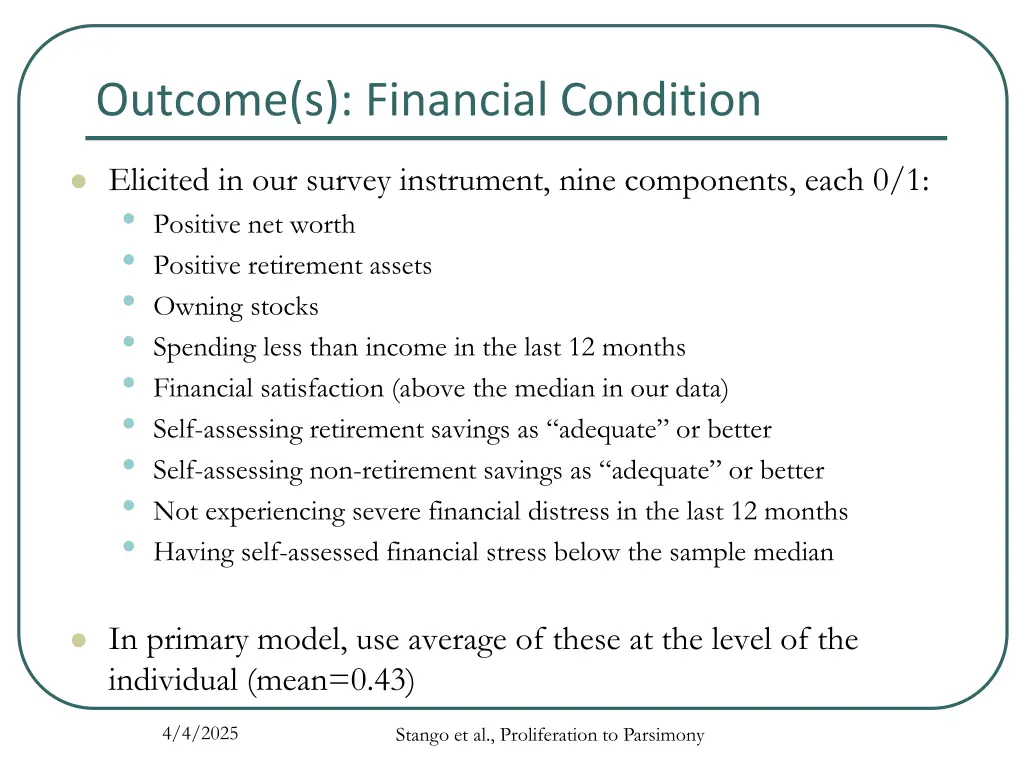 outcome s financial condition