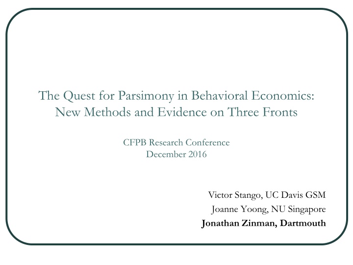 the quest for parsimony in behavioral economics