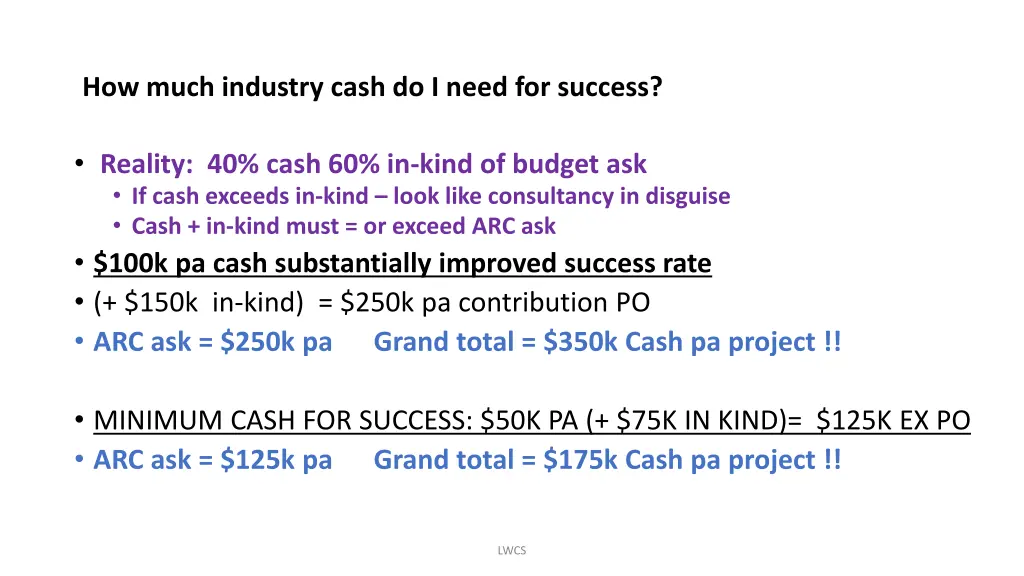 how much industry cash do i need for success