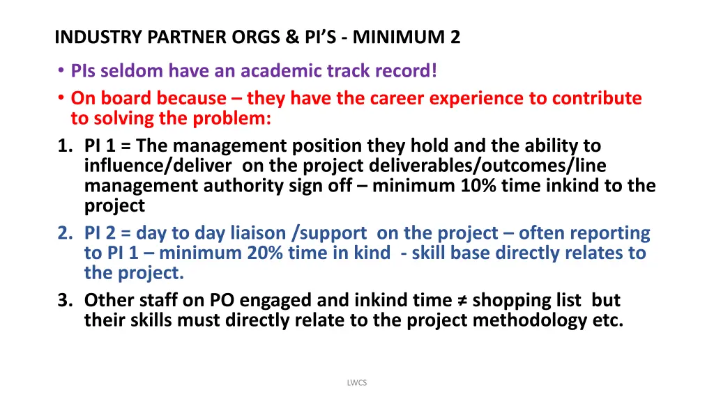 industry partner orgs pi s minimum 2 pis seldom