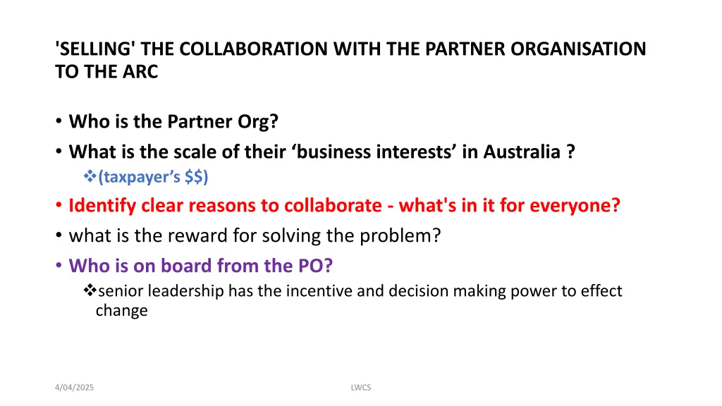 selling the collaboration with the partner