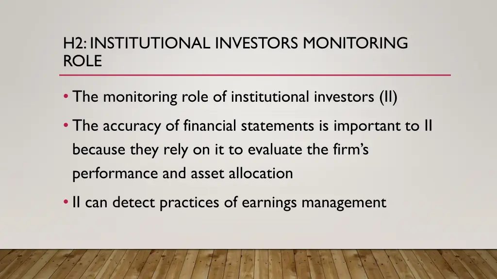 h2 institutional investors monitoring role