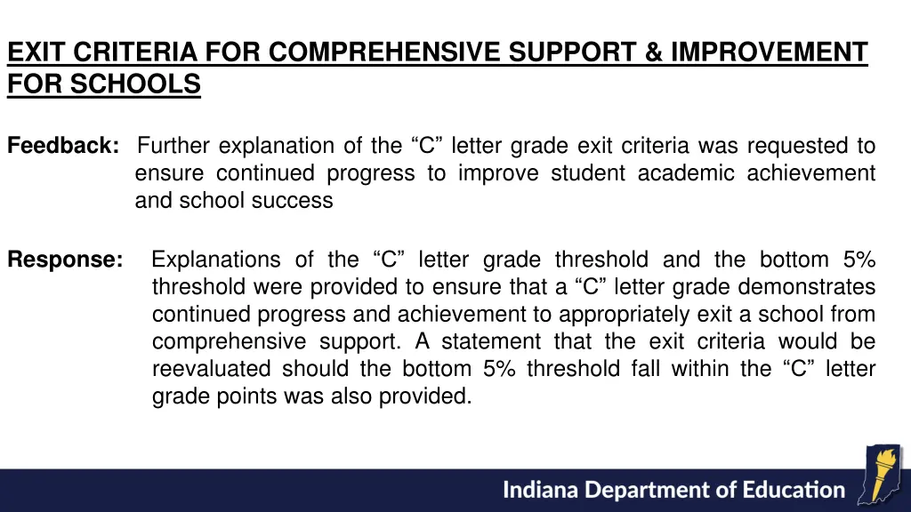 exit criteria for comprehensive support