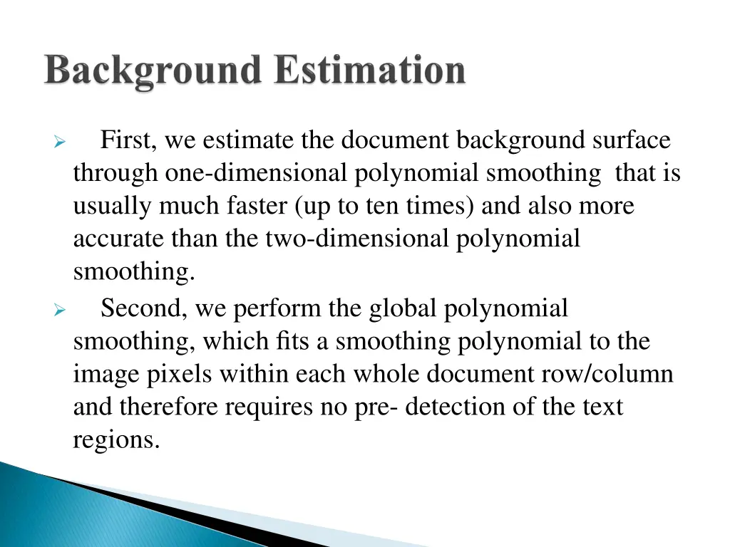 first we estimate the document background surface