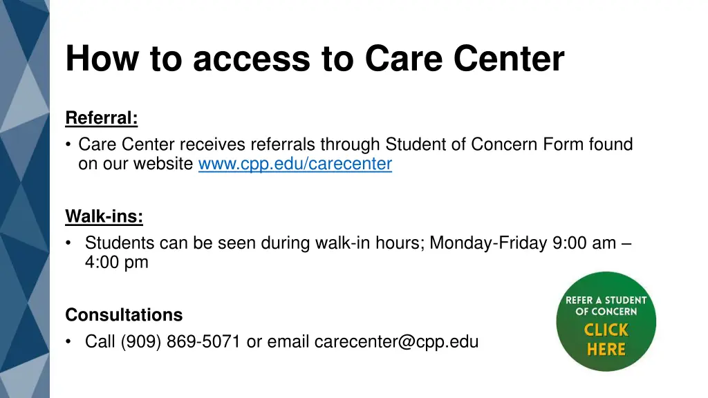 how to access to care center