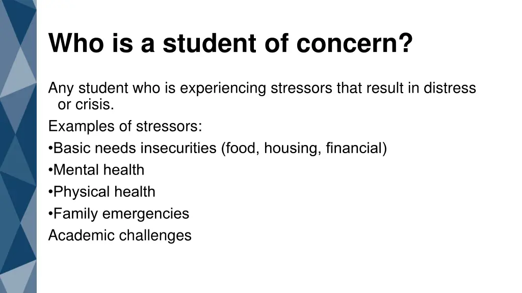 who is a student of concern