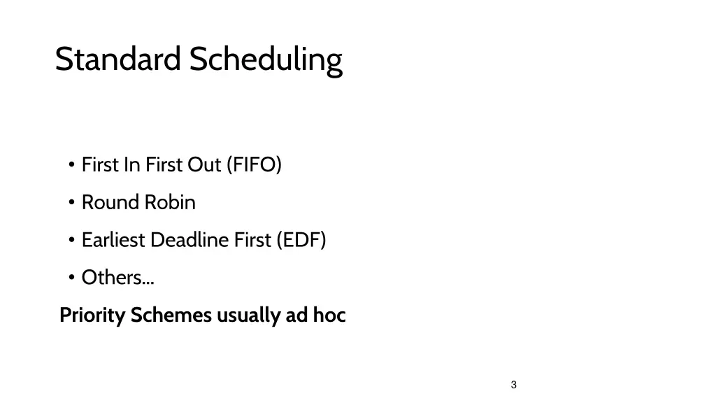 standard scheduling