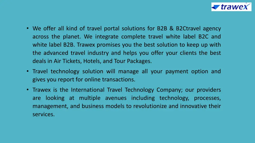 we offer all kind of travel portal solutions
