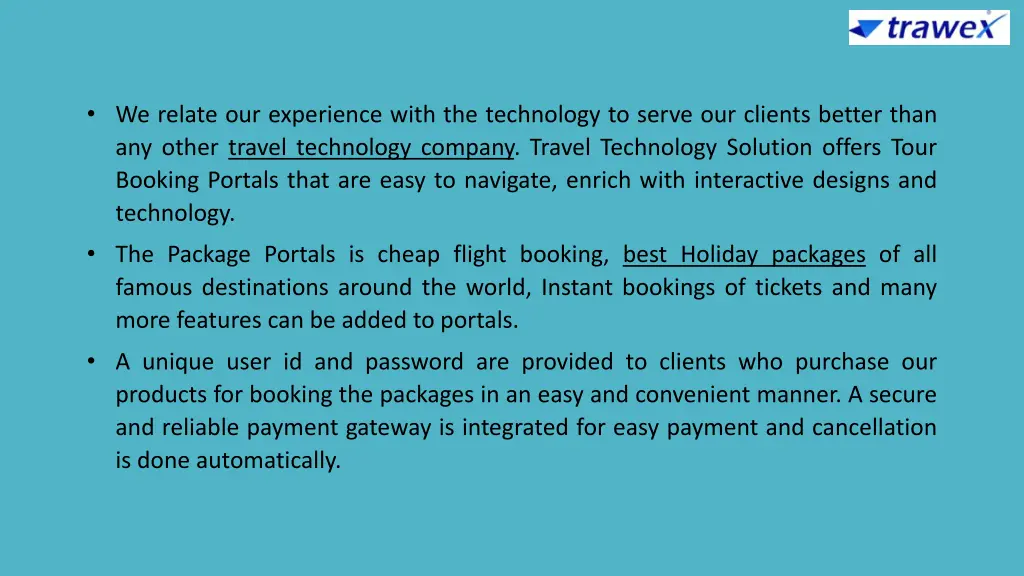 we relate our experience with the technology