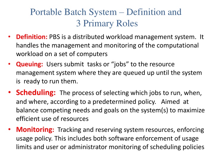 portable batch system definition and 3 primary