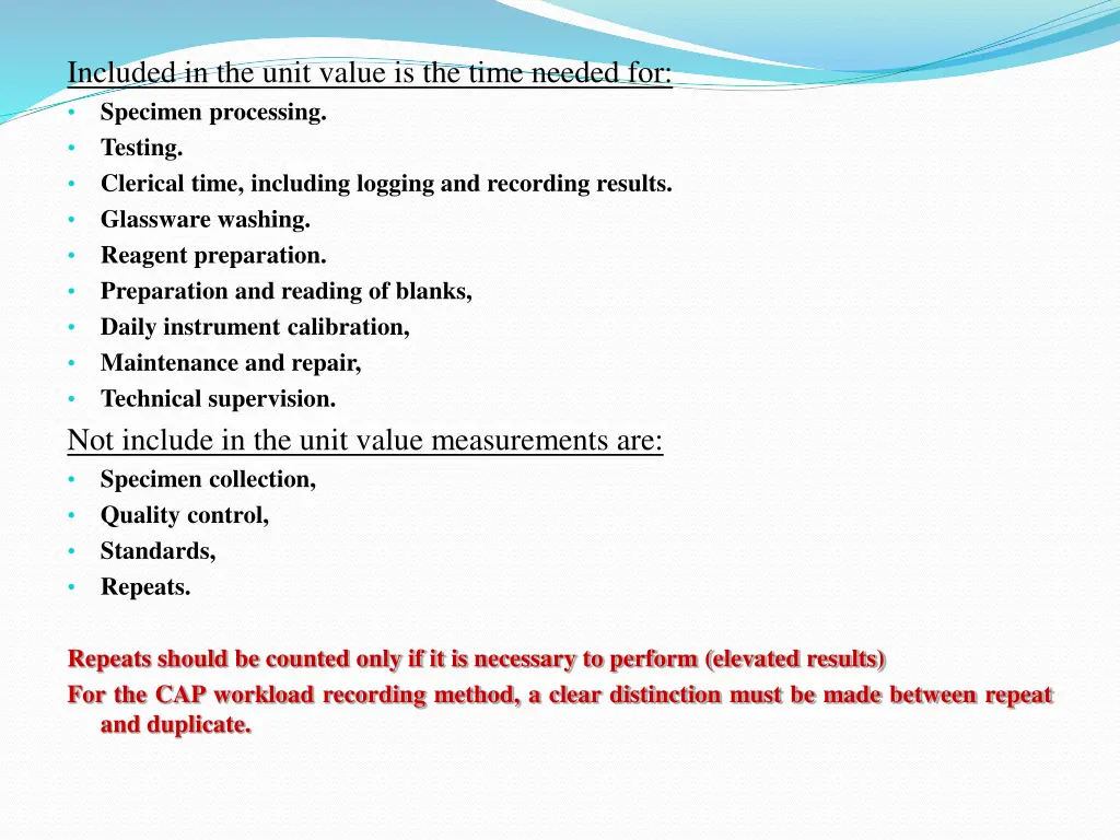 included in the unit value is the time needed