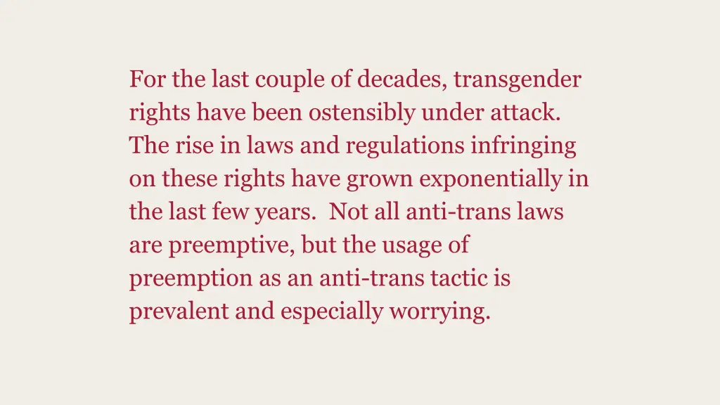 for the last couple of decades transgender rights