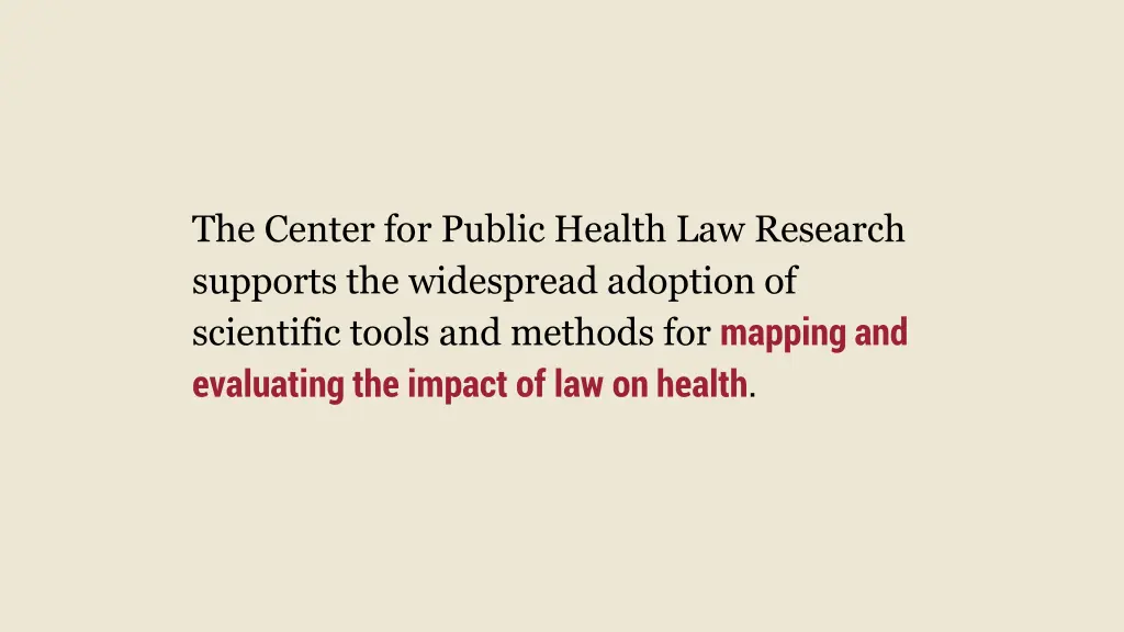 the center for public health law research