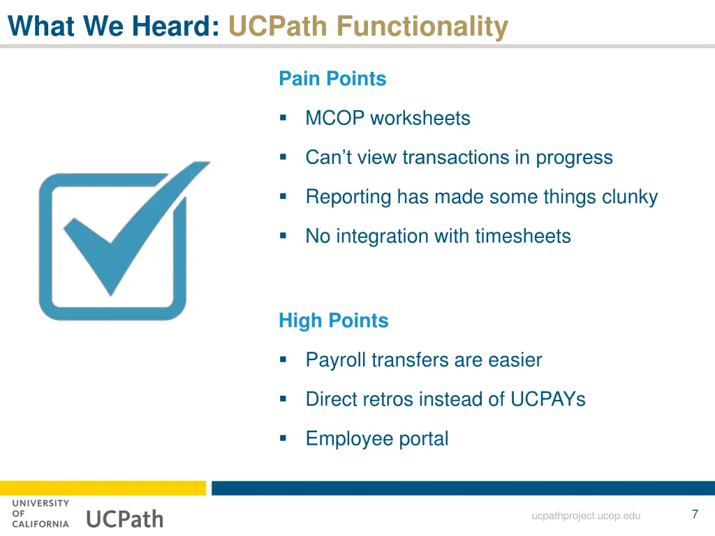 what we heard ucpath functionality