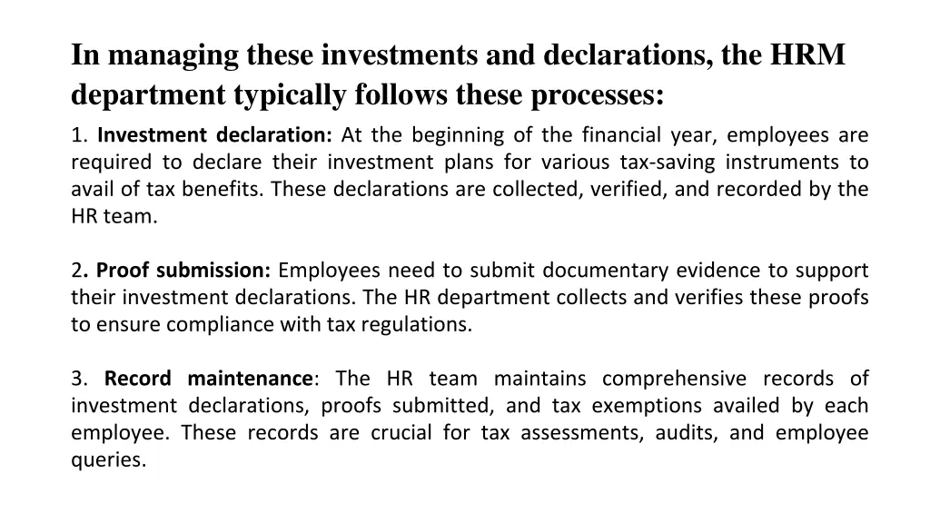 in managing these investments and declarations