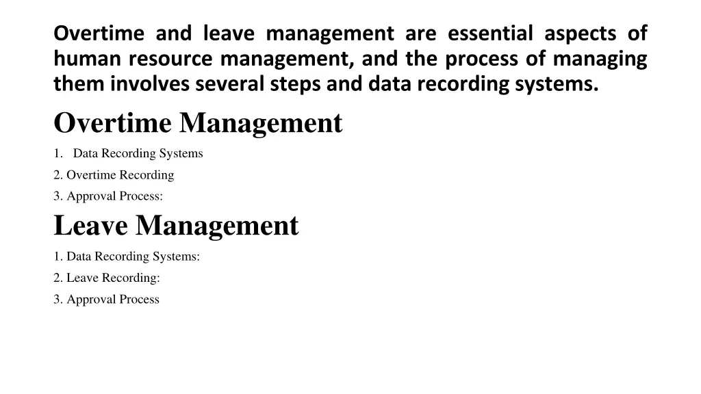 overtime and leave management are essential