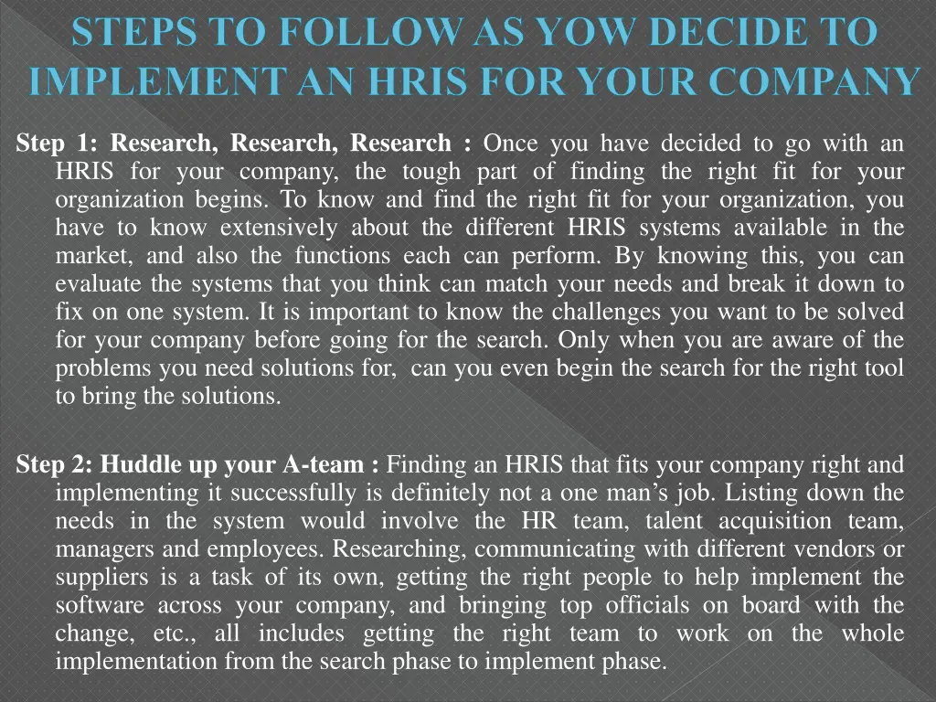 steps to follow as yow decide to implement