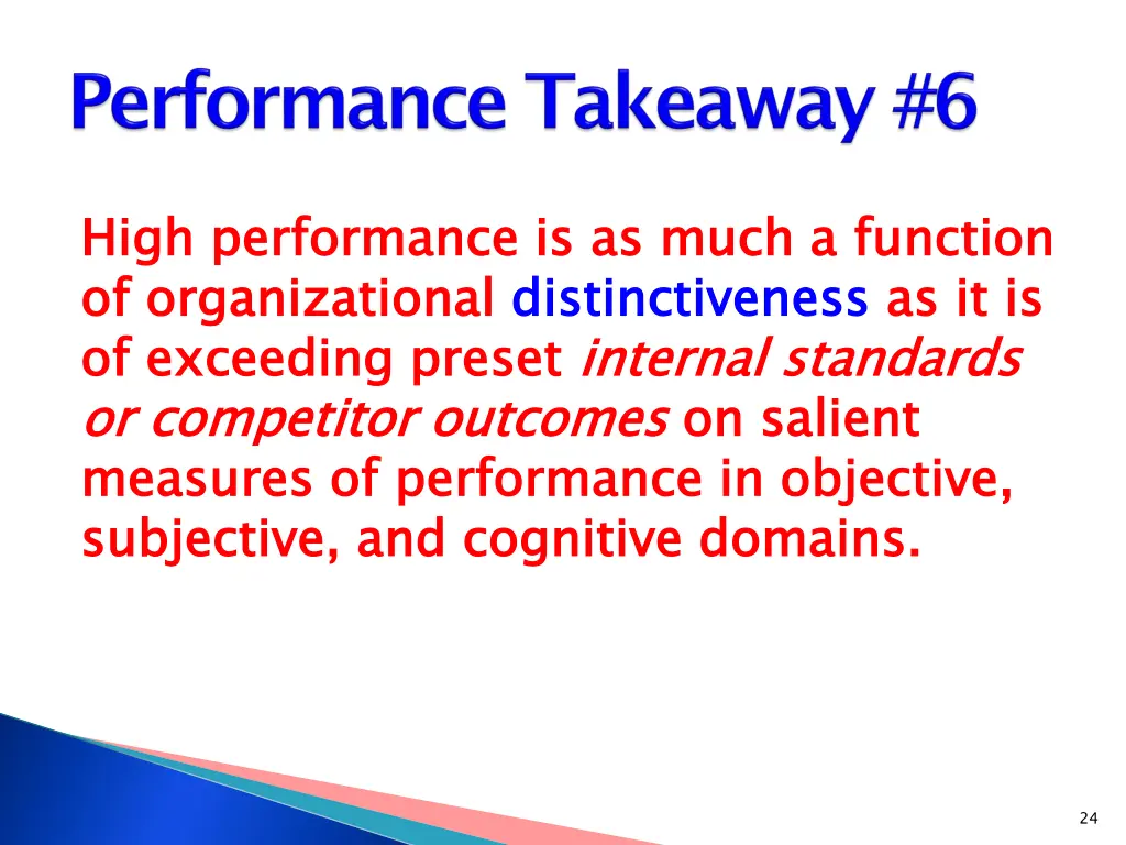 high performance is as much a function