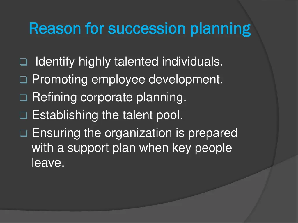 reason for succession planning reason