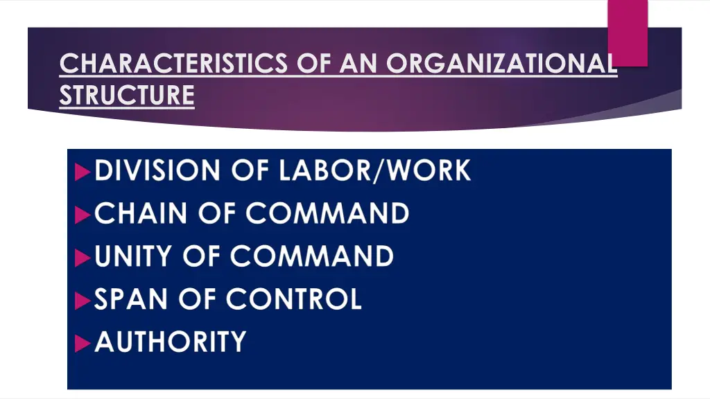 characteristics of an organizational structure