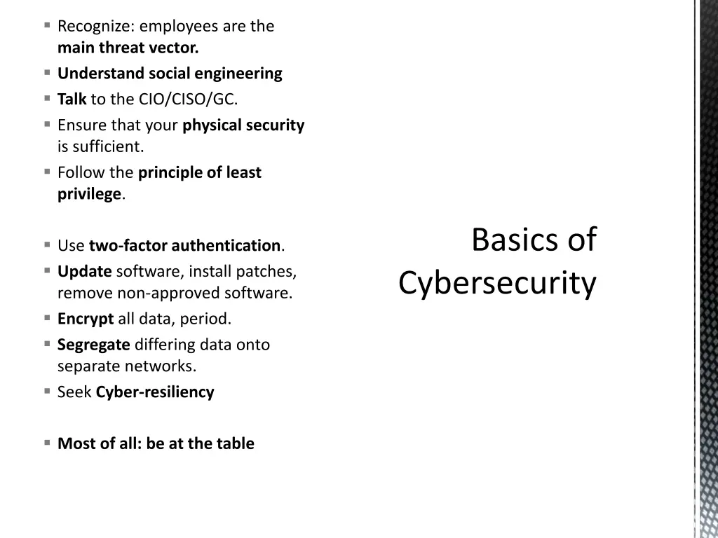 recognize employees are the main threat vector