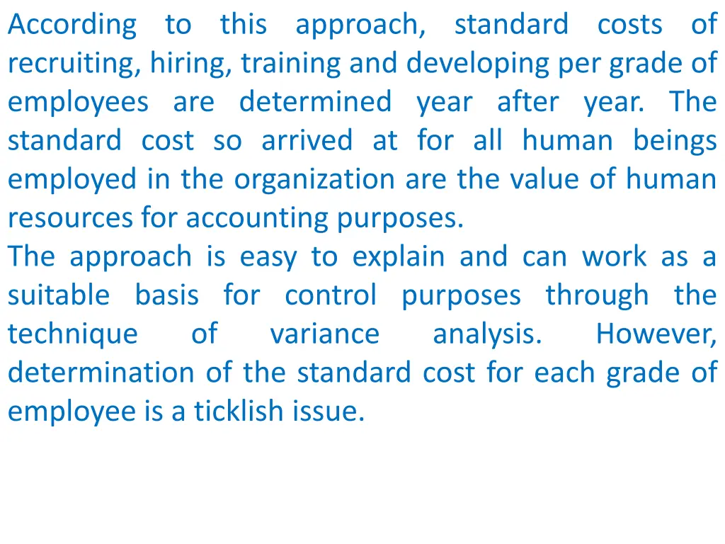 according to this approach standard costs