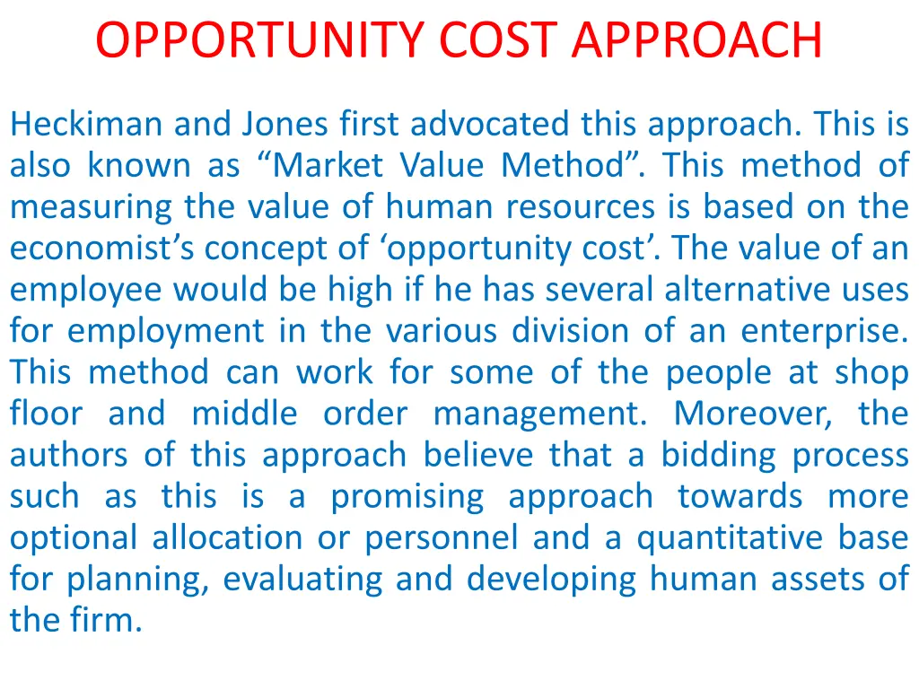 opportunity cost approach