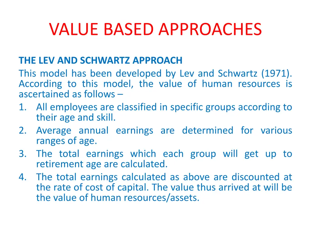value based approaches