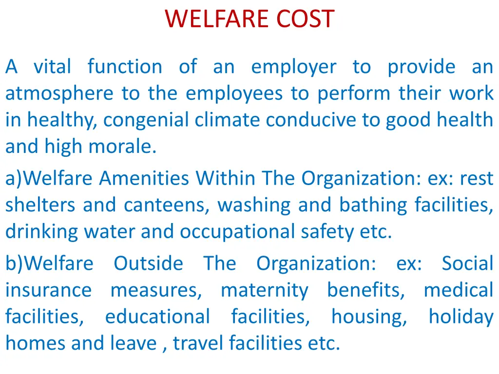 welfare cost