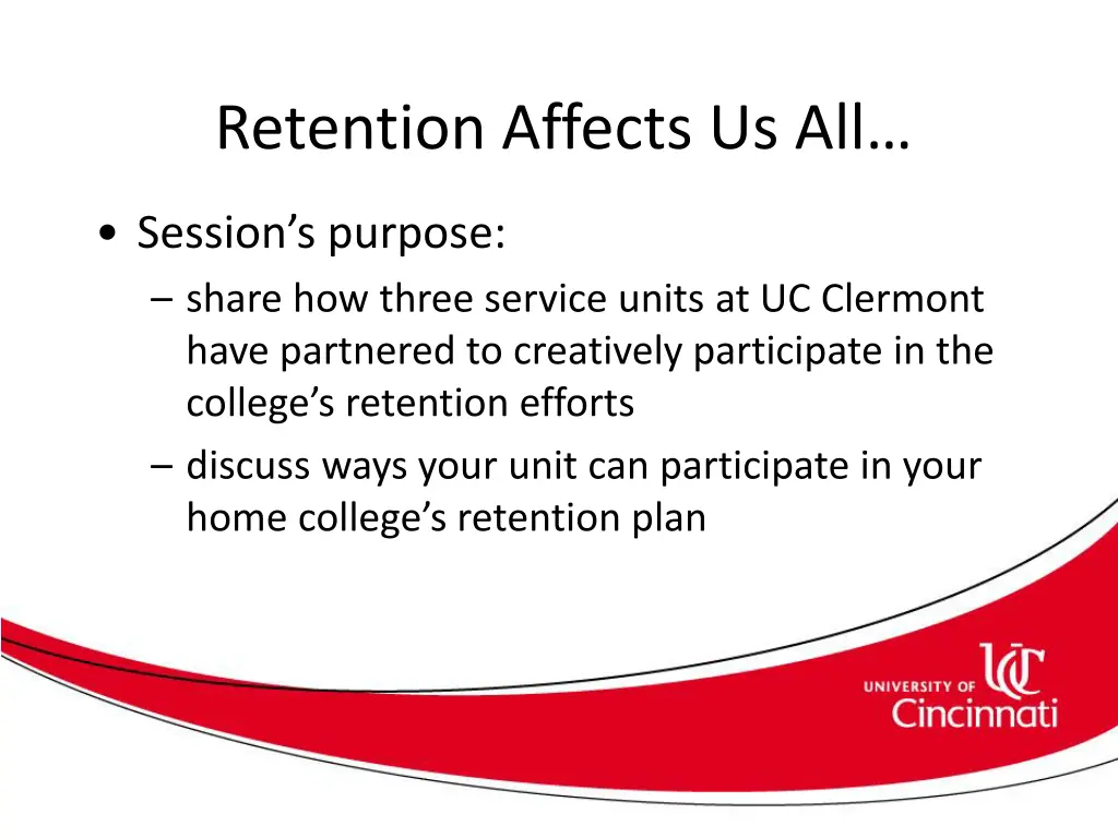 retention affects us all