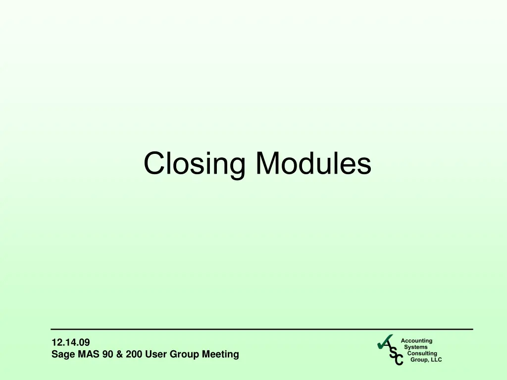closing modules